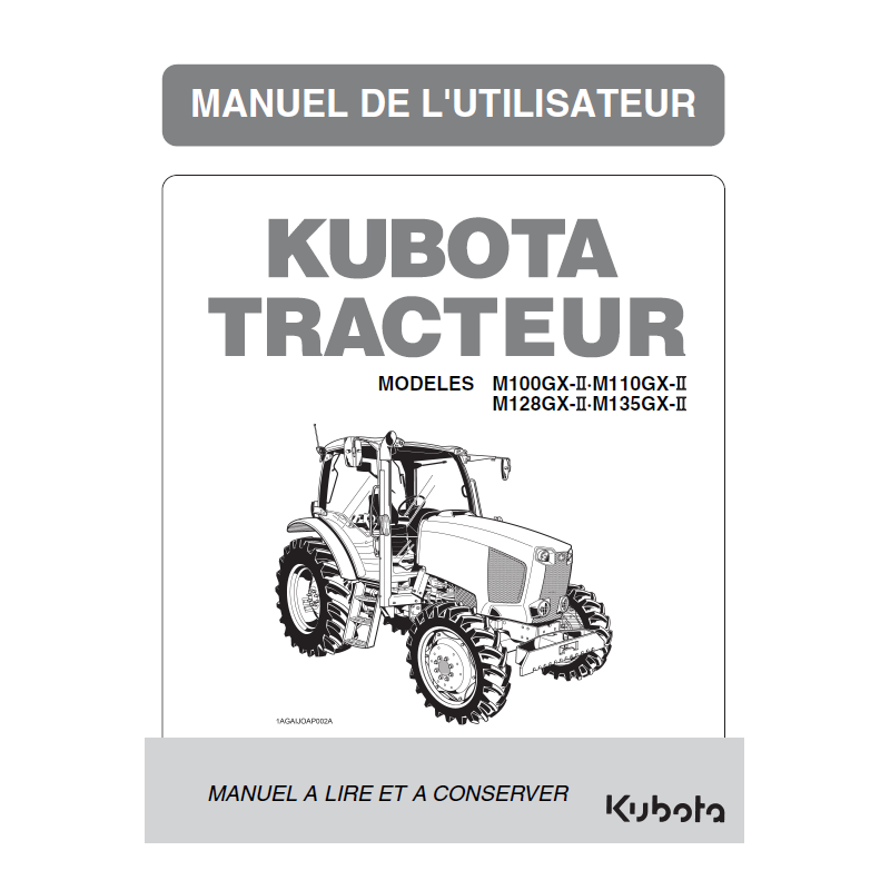 Manuel d'utilisateur tracteurs Kubota MGX-II - Version digitale Manuels pour tracteurs