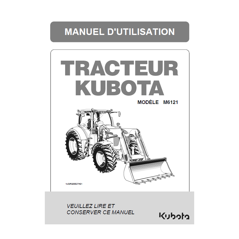 Manuel d'utilisateur tracteur Kubota M6121 - Version digitale Manuels pour tracteurs
