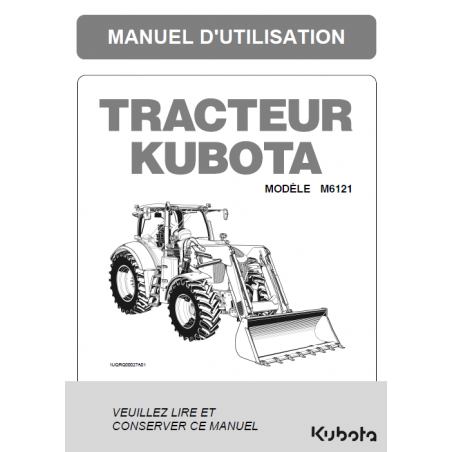 Manuel d'utilisateur tracteur Kubota M6121 - Version digitale Manuels pour tracteurs