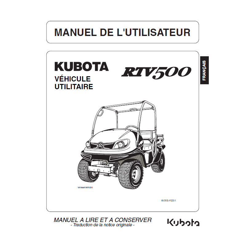 Manuel d'utilisateur Kubota RTV500 - Version digitale Manuels véhicules utilitaires