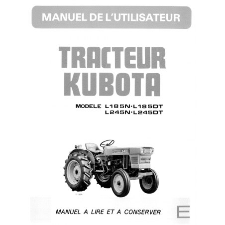 Manuel d'utilisateur tracteurs Kubota L185N - L185DT - L245N - L245DT - Version digitale Manuels pour tracteurs