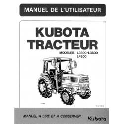 MANUEL D'UTILISATEUR TRACTEURS KUBOTA L3300 - L3600 - L4200 Manuels pour tracteurs