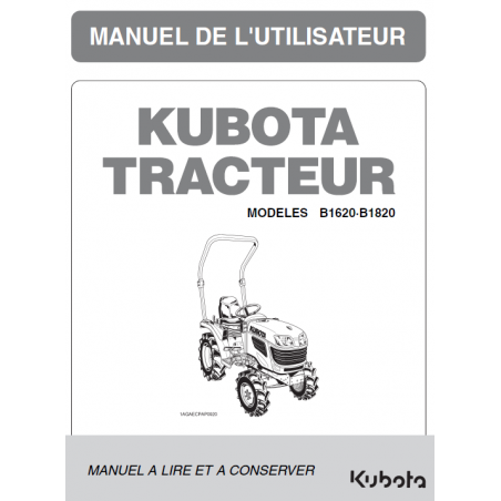 Manuel d'utilisateur tracteurs Kubota B1620 - B1820 - Version papier Manuels espaces verts