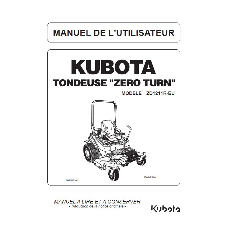 Manuel d'utilisateur tondeuses Kubota ZD1211R-EU - Version papier Manuels espaces verts