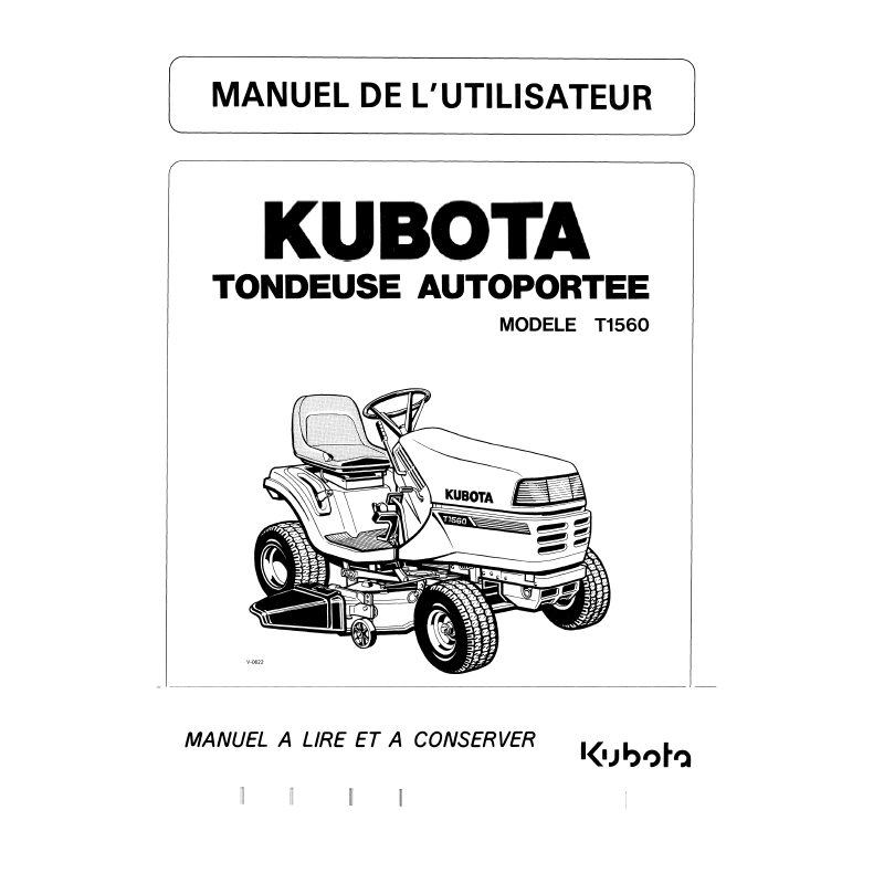 Manuel d'utilisateur tondeuse Kubota T1560 - Version papier Manuels espaces verts