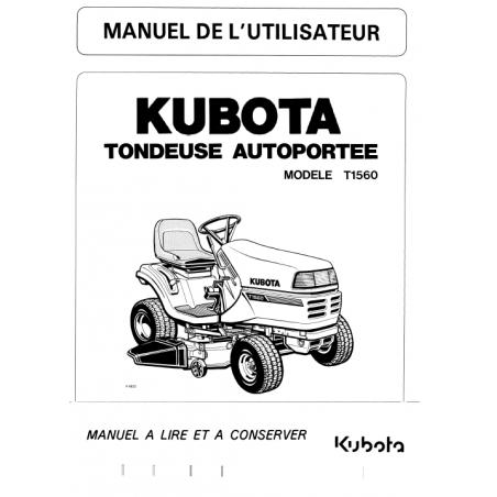 Manuel d'utilisateur tondeuse Kubota T1560 - Version papier Manuels espaces verts