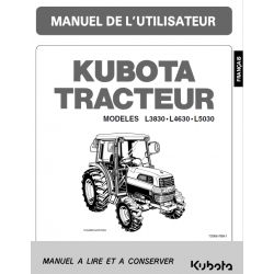 Manuel d'utilisateur tracteurs Kubota L3830, L4630, L5030 - Version papier Manuels espaces verts