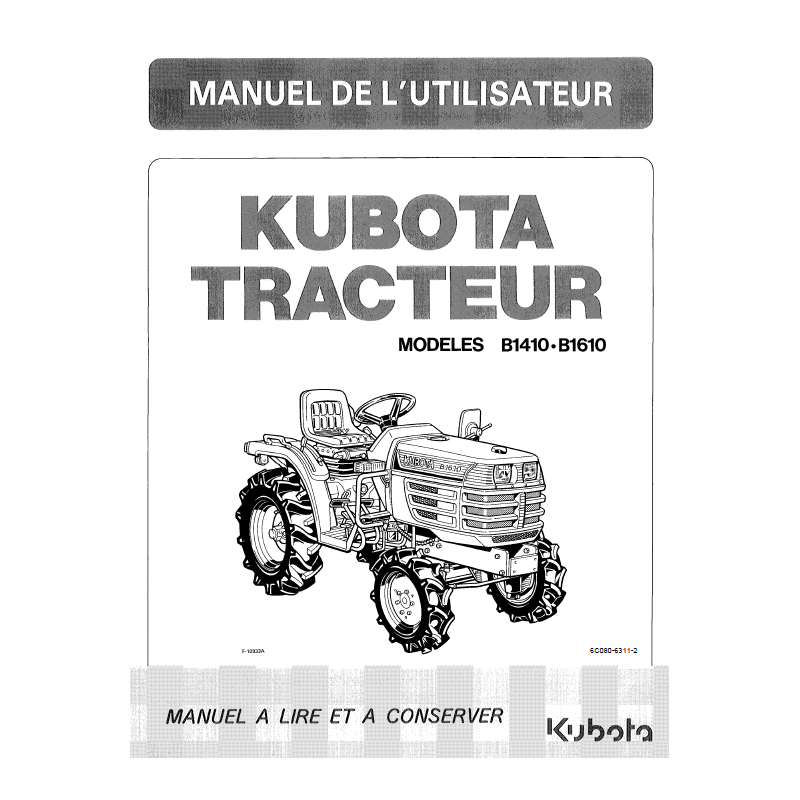 Manuel d'utilisateur Kubota B1410, B1610 - Version papier Manuels espaces verts