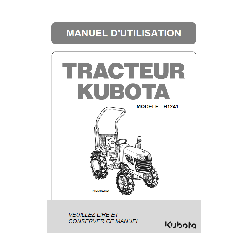 Manuel d'utilisateur Kubota B1241 - Version papier Manuels espaces verts