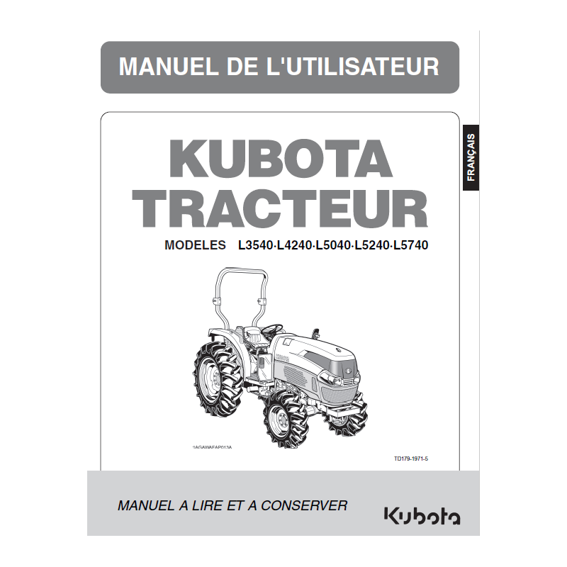Manuel d'utilisateur Kubota L3540, L4240, L5040, L5240, L5740 - Version papier Manuels espaces verts