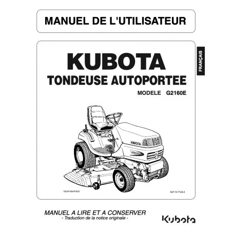 Manuel d'utilisateur tondeuse autoportée Kubota G2160E - Version papier Manuels espaces verts