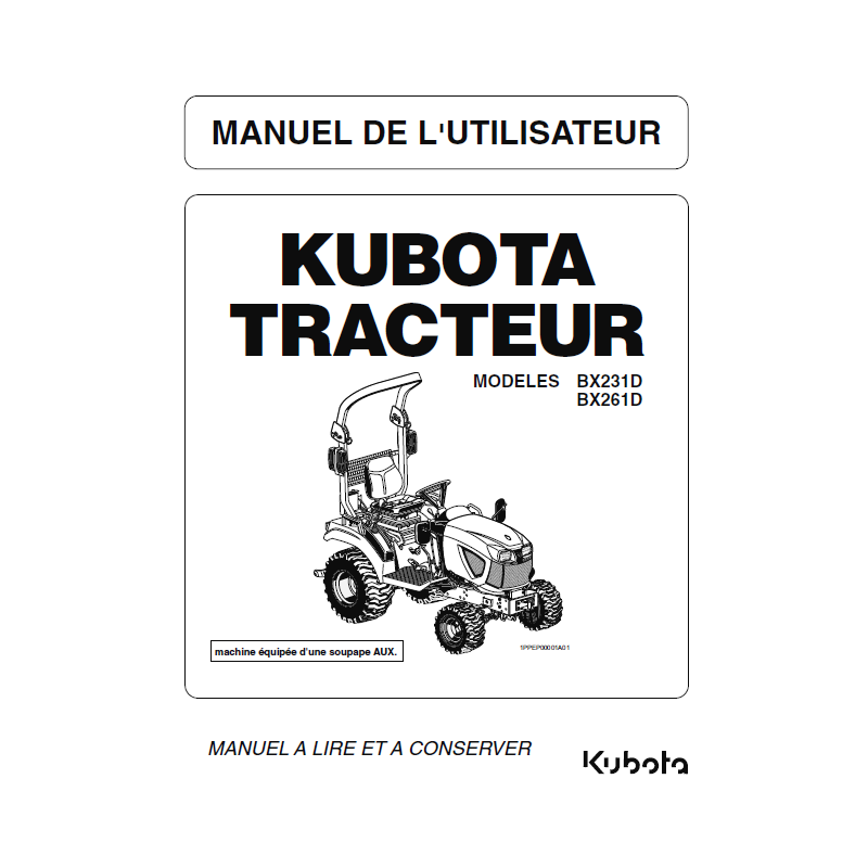 Manuel d'utilisateur tracteur Kubota BX231D, BX261D - Version papier Manuels espaces verts